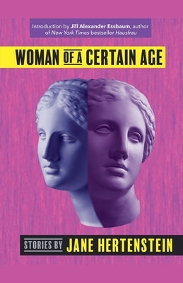 Woman of a Certain Age by Hertenstein, Jane