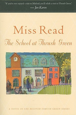 The School at Thrush Green by Read