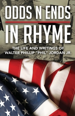 Odds N Ends In Rhyme by Jordan, Walter P.