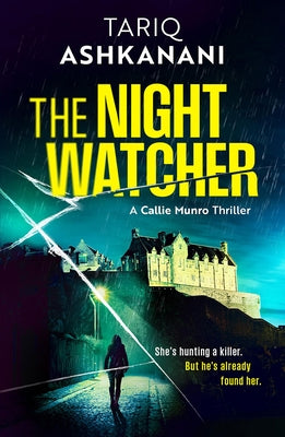The Night Watcher by Ashkanani, Tariq