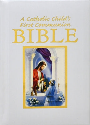 Catholic Child's Traditions First Communion Gift Bible by Hannon, Ruth