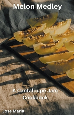 Melon Medley by Maria, Jose