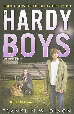 Killer Mission: Book One in the Killer Mystery Trilogy by Dixon, Franklin W.