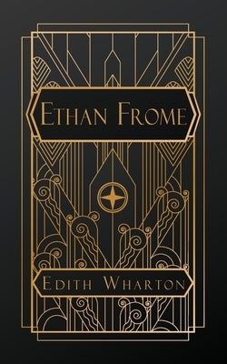 Ethan Frome by Wharton, Edith