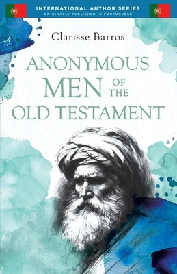 Anonymous Men of the Old Testament by Barros, Clarisse