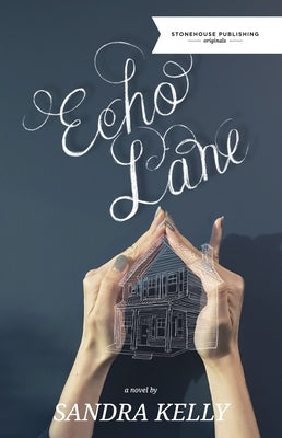 Echo Lane by Kelly, Sandra