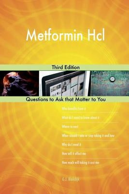 Metformin Hcl; Third Edition by Blokdijk, G. J.
