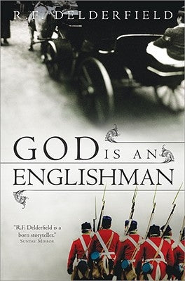 God Is an Englishman by Delderfield, R.