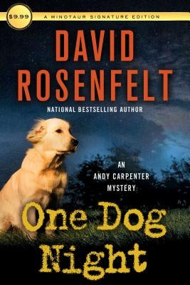 One Dog Night: An Andy Carpenter Mystery by Rosenfelt, David