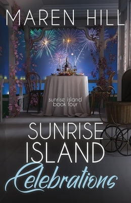 Sunrise Island Celebrations by Hill, Maren