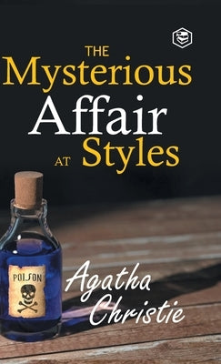 The Mysterious Affair at Styles (Poirot) by Christie, Agatha
