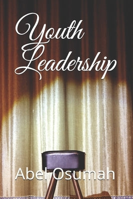 Youth Leadership by Osumah, Abel