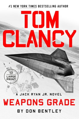 Tom Clancy Weapons Grade by Bentley, Don