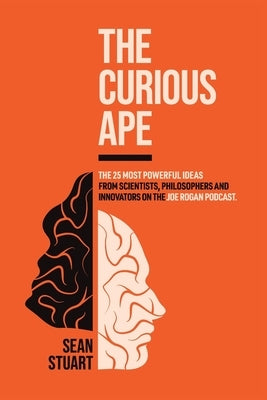 The Curious Ape by Stuart, Sean R.