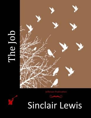 The Job by Lewis, Sinclair