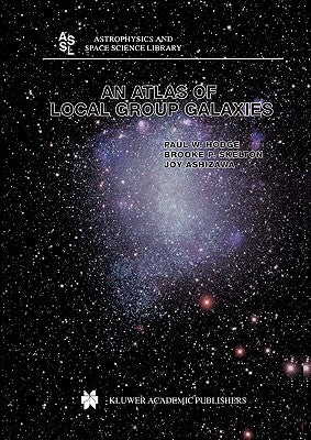 An Atlas of Local Group Galaxies by Hodge, Paul W.