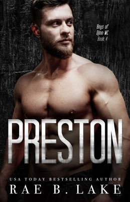 Preston: A Boys of Djinn MC Novel: A Dark, Gritty, Romantic Suspense by Lake, Rae B.