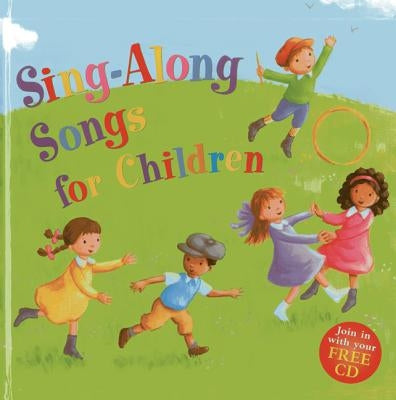 Sing-Along Songs for Children: Join in with Your Free CD by Baxter, Nicola