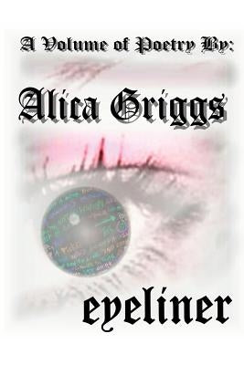 Eyeliner by Griggs, Alica