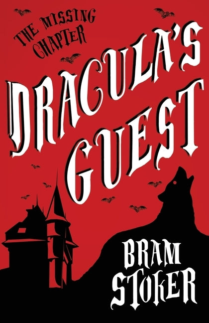 Dracula's Guest by Stoker, Bram