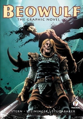 Beowulf: The Graphic Novel by Stern, Stephen L.
