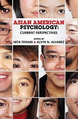 Asian American Psychology: Current Perspectives by Tewari, Nita
