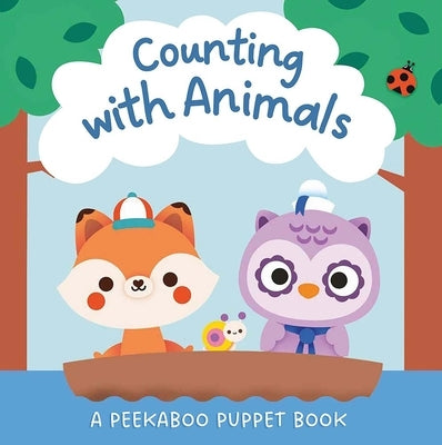 Counting with Animals: A Peekaboo Puppet Book (Includes Board Book and Glove with 5 Finger Puppets!) by Yoyo Books