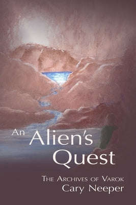 An Alien's Quest by Neeper, Cary