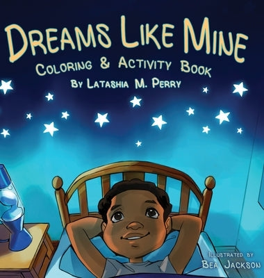 Dreams Like Mine by Perry, Latashia M.
