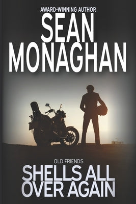 Shells All Over Again by Monaghan, Sean