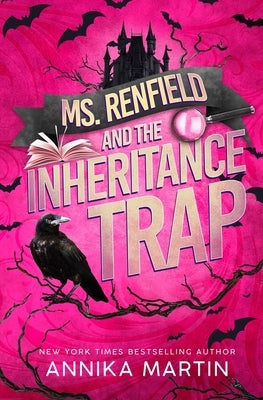 Ms. Renfield and the Inheritance Trap: A Vampire Mystery Romance by Martin, Annika
