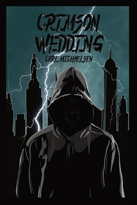 Crimson Wedding by Michaelsen, Carl