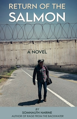 Return of the Salmon by Narine, Somnauth