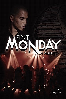 First Monday in August by Khyrra