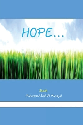Hope by Salih Al-Munajjid, Muhammed