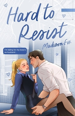 Hard to Resist by Fox, Madison