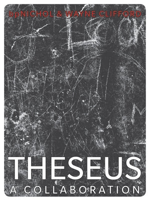 Theseus: A Collaboration by Nichol, BP