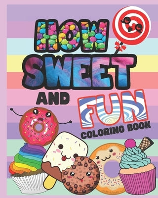 How Sweet and Fun Coloring Book by Lee, Mamina