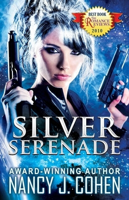 Silver Serenade by Cohen, Nancy J.