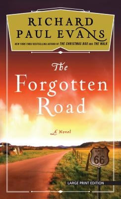 The Forgotten Road by Evans, Richard Paul