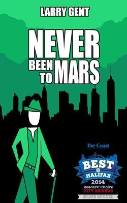 Never Been To Mars by Gent, Larry