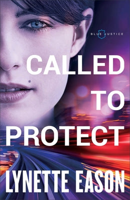 Called to Protect by Eason, Lynette