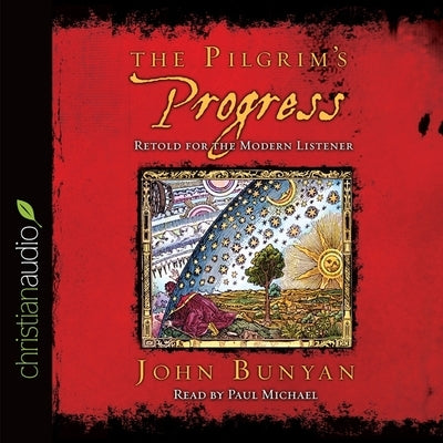 Pilgrim's Progress: Retold for the Modern Reader by Bunyan, John