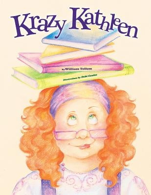 Krazy Kathleen by Tellem, William