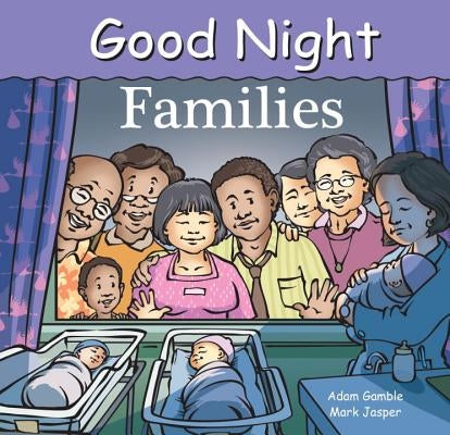 Good Night Families by Gamble, Adam