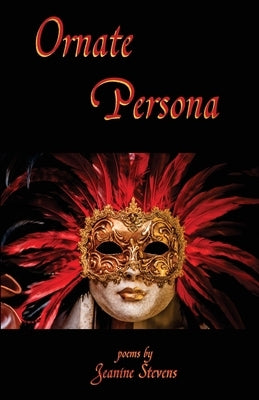 Ornate Persona by Stevens, Jeanine