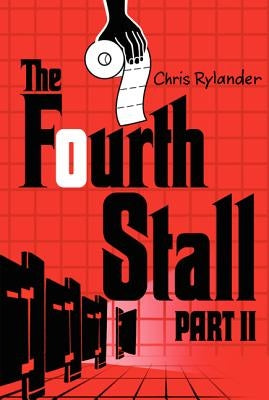 The Fourth Stall, Part II by Rylander, Chris