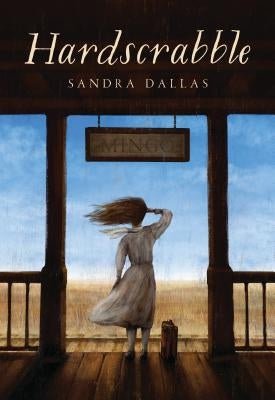 Hardscrabble by Dallas, Sandra