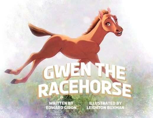 Gwen the Racehorse by Giron, Edward