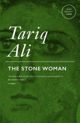 The Stone Woman by Ali, Tariq
